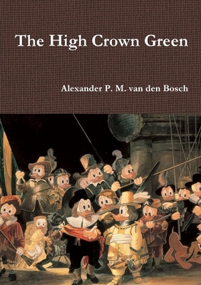 The High Crown Green 0244045569 Book Cover