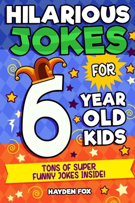 6 Year Old Jokes [Large Print] 1989968023 Book Cover