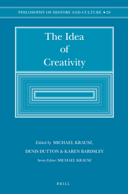 The Idea of Creativity 9004256822 Book Cover