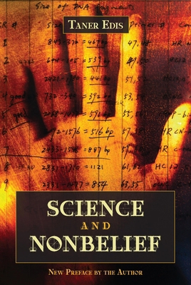 Science and Nonbelief 1591025613 Book Cover