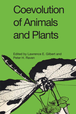 Coevolution of Animals and Plants: Symposium V,... 0292710569 Book Cover