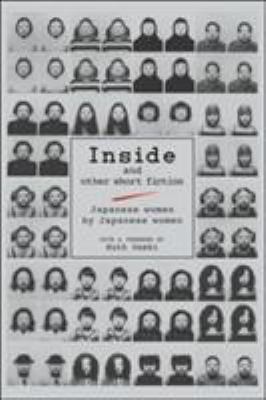 Inside and Other Short Fiction: Japanese Women ... 4770030061 Book Cover