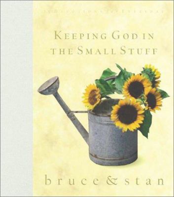 Keeping God in the Small Stuff 1586607057 Book Cover