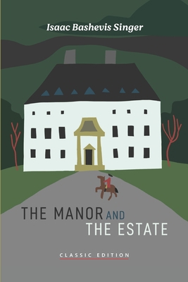 The Manor and The Estate 163292191X Book Cover