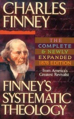 Finney's Systematic Theology 1556615140 Book Cover