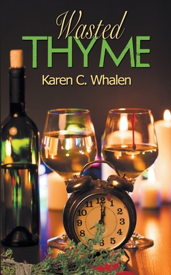 Wasted Thyme 1509228519 Book Cover