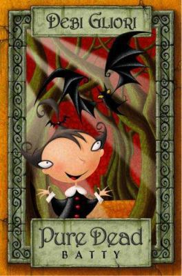 Pure Dead Batty 0375933166 Book Cover