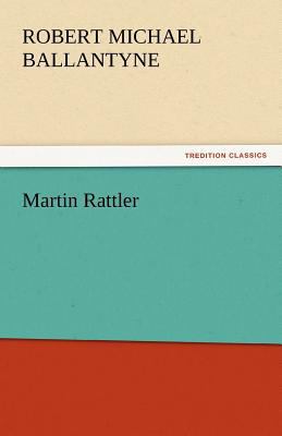 Martin Rattler 3842435088 Book Cover