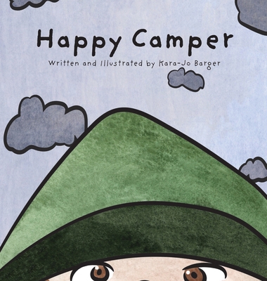The Happy Camper: An Emotional Journey of Self-... 1957870168 Book Cover