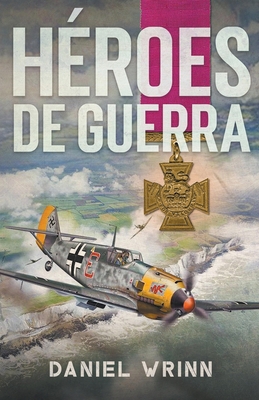 Héroes de Guerra [Spanish] B09916VJTV Book Cover