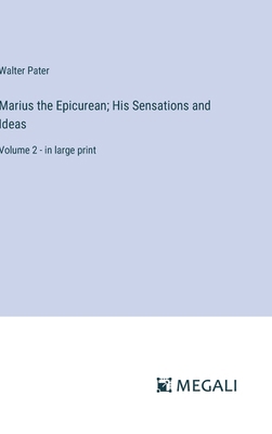 Marius the Epicurean; His Sensations and Ideas:... 3387030614 Book Cover