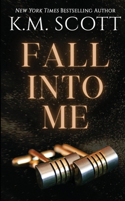 Fall Into Me (Heart of Stone #2) 1941594719 Book Cover