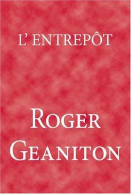 L'Entrepot [French] 1412087058 Book Cover