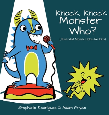 Knock, Knock, Monster Who? 1532429649 Book Cover