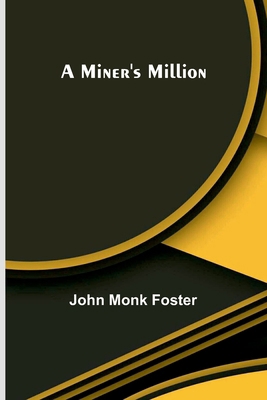 A Miner's Million 9375368858 Book Cover