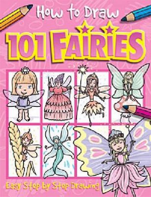 How to Draw Fairies (How to Draw 101 Characters) 1846666732 Book Cover