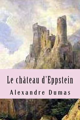 Le chateau d'Eppstein [French] 1508897980 Book Cover
