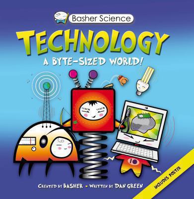 Basher Science: Technology 0753433435 Book Cover