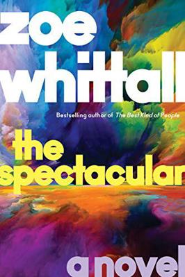 The Spectacular: A Novel 1443455245 Book Cover
