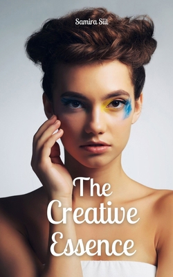 The Creative Essence 9916876827 Book Cover