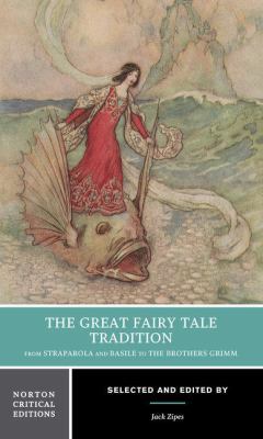 The Great Fairy Tale Tradition: From Straparola... B00A2MQMDK Book Cover