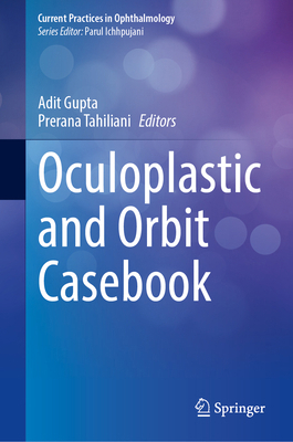Oculoplastic and Orbit Casebook 9819705924 Book Cover
