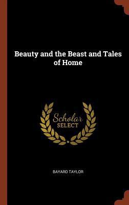 Beauty and the Beast and Tales of Home 1374949736 Book Cover