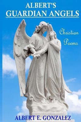 Albert's Guardian Angels 1499248709 Book Cover