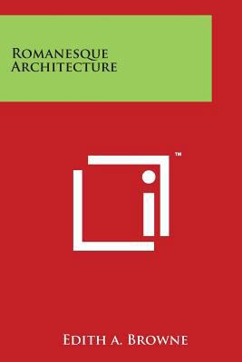 Romanesque Architecture 1497962730 Book Cover