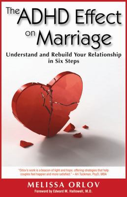 The ADHD Effect on Marriage: Understand and Reb... 1886941971 Book Cover