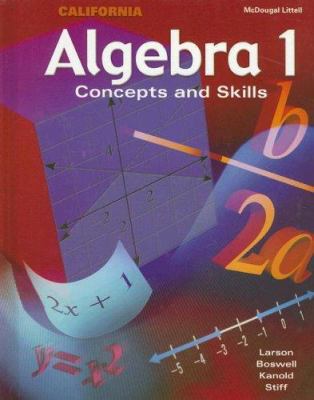 Algebra 1: California: Concepts and Skills 0618163832 Book Cover