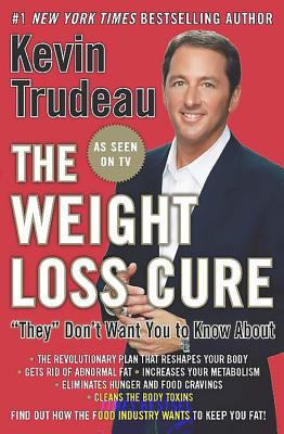 The Weight Loss Cure ""they"" Don't Want You to... 097878510X Book Cover