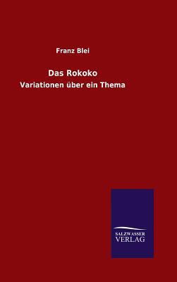 Das Rokoko [German] 3846076864 Book Cover