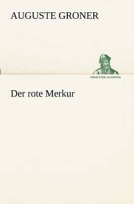 Der Rote Merkur [German] 3847237780 Book Cover