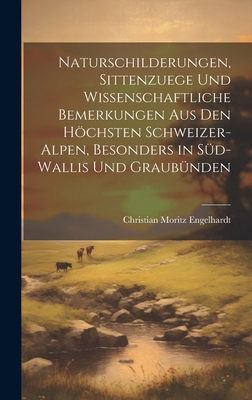 Naturschilderungen, Sittenzuege und wissenschaf... [German] 1020126647 Book Cover