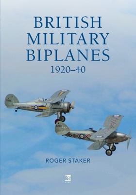 British Military Biplanes: 1920-40 180282717X Book Cover