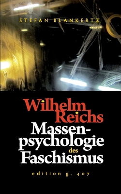 Wilhelm Reichs Massenpsychologie des Faschismus [German] 3749497575 Book Cover