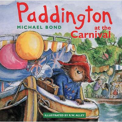 Paddington at the Carnival 0001982982 Book Cover