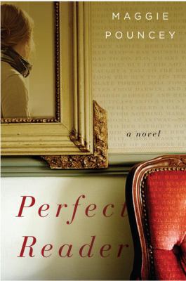 Perfect Reader: A Novel 0307378748 Book Cover