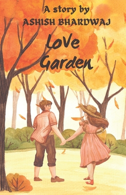 Love Garden 9357375317 Book Cover
