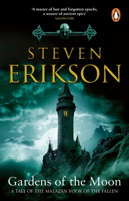 Gardens Of The Moon: (Malazan Book Of The Falle... 1804995517 Book Cover
