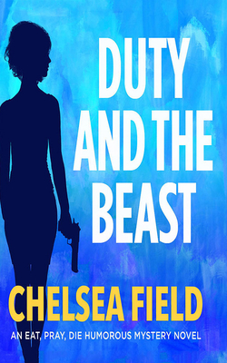 Duty and the Beast 1713599236 Book Cover