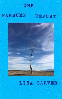 The Pahrump Report 099940735X Book Cover