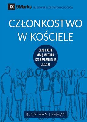 Church Membership / Czlonkostwo w ko&#347;ciele... [Polish] 1950396398 Book Cover