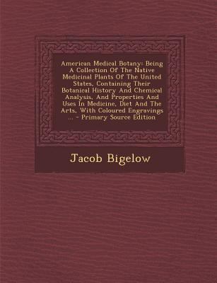 American Medical Botany: Being a Collection of ... 128977871X Book Cover