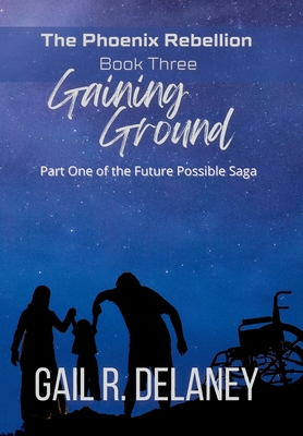 Gaining Ground 1949705617 Book Cover