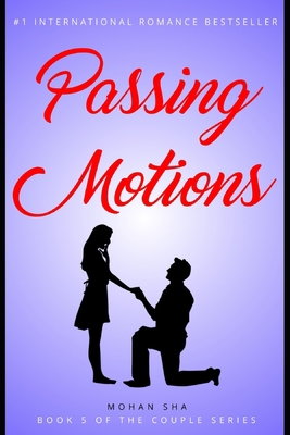 Passing Motions: The Couple Series - Book 5 B08N37JB23 Book Cover