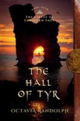 The Hall of Tyr: Book Four of The Circle of Cer... 0985458283 Book Cover