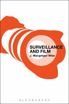 Surveillance and Film 1628924845 Book Cover