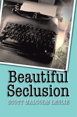 Beautiful Seclusion 1483665089 Book Cover